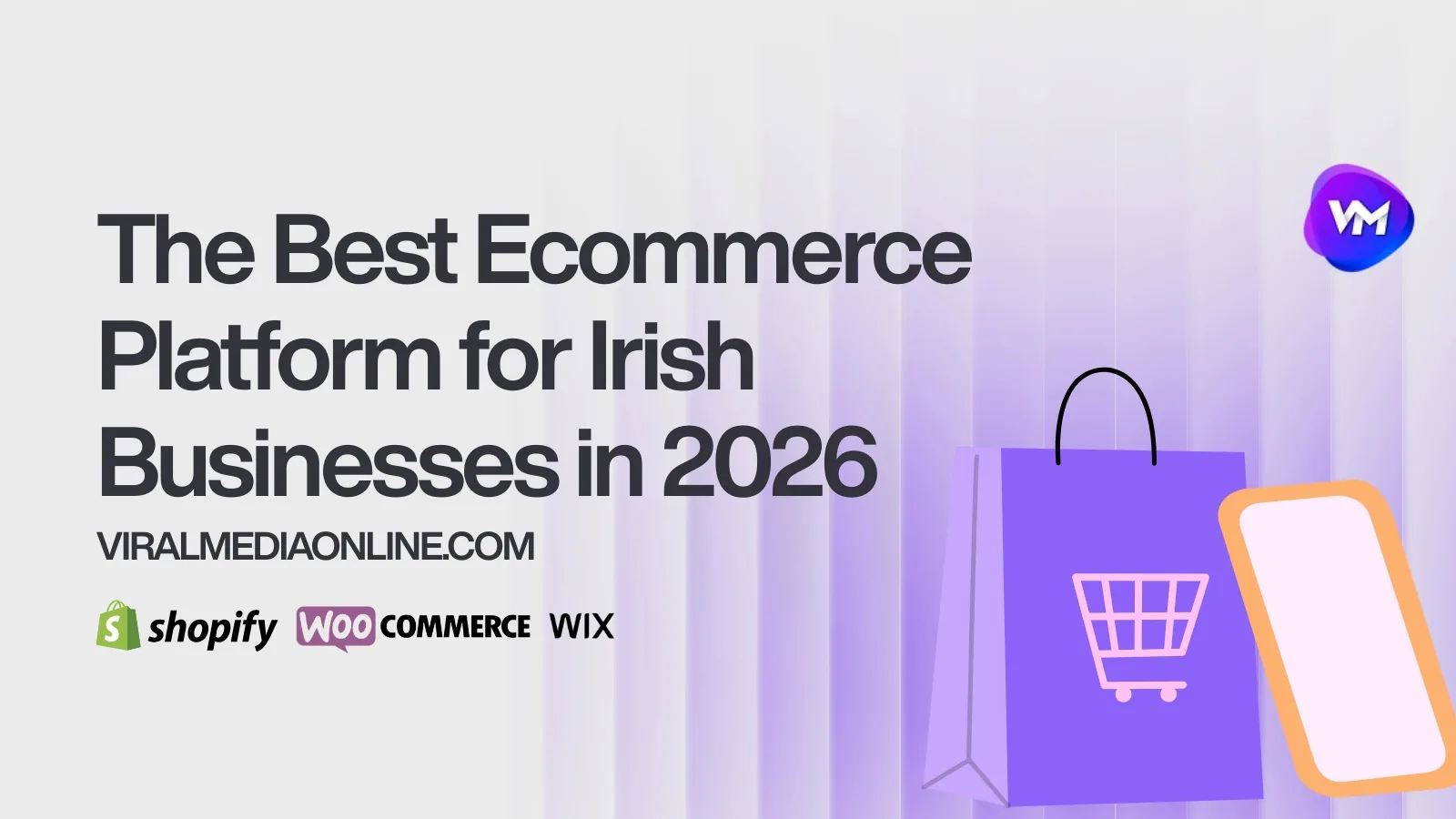 The Best Ecommerce Platform for Irish Businesses in 2026